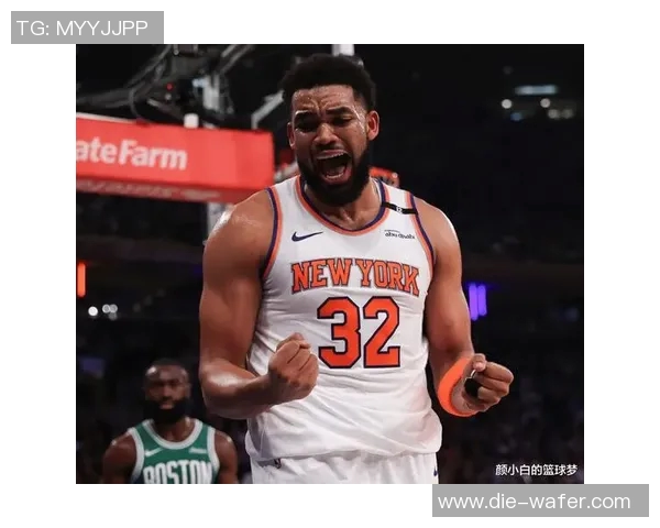 卡尔安东尼唐斯如何在NBA赛场上展现领袖风范与卓越实力 卡尔安东尼唐斯如何在NBA赛场上展现领袖风范与卓越实力