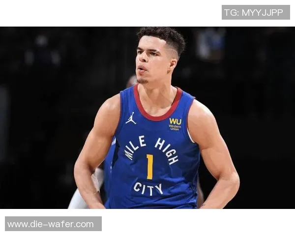 小迈克尔波特Jr在篮球场上的崛起与未来发展潜力分析 小迈克尔波特Jr在篮球场上的崛起与未来发展潜力分析